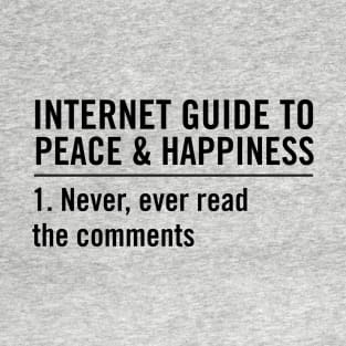 Internet guide to peace happiness T-Shirt